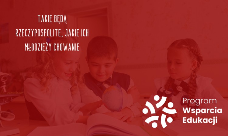 Takie będą Rzeczypospolite, jakie ich młodzieży chowanie