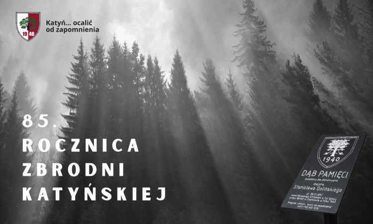 85. rocznica Zbrodni Katyńskiej