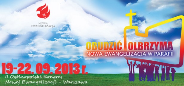 Zakończenie II Ogólnopolskiego Kongresu Nowej Ewangelizacji "Obudzić olbrzyma"