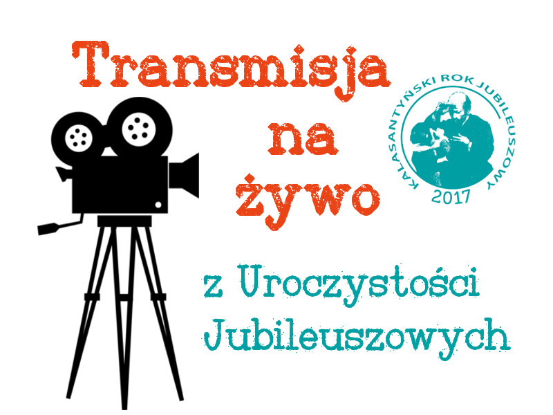 Transmisja z Uroczystości Jubileuszowych