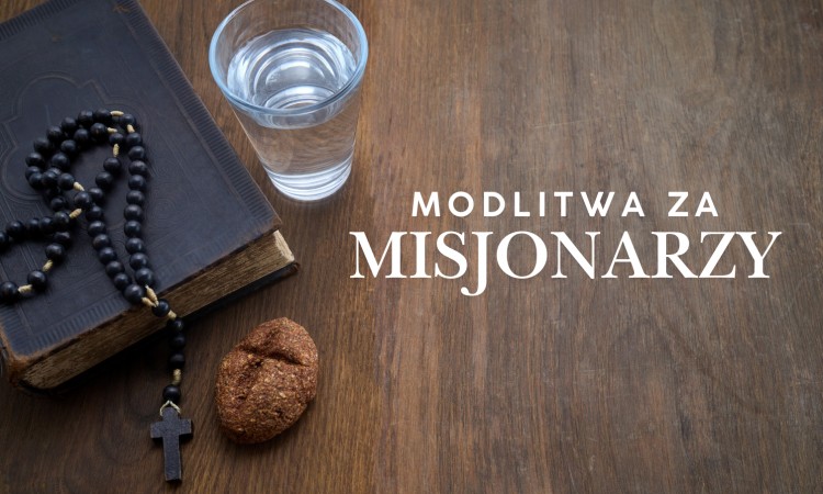 Modlitwą wesprzyj misjonarza