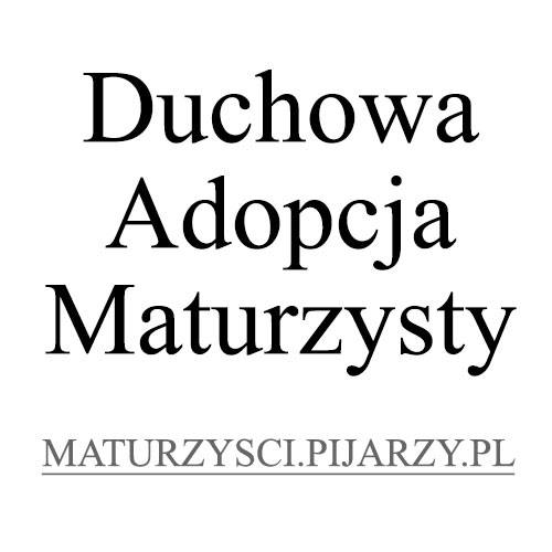 3 edycja Duchowej Adopcji Maturzystów